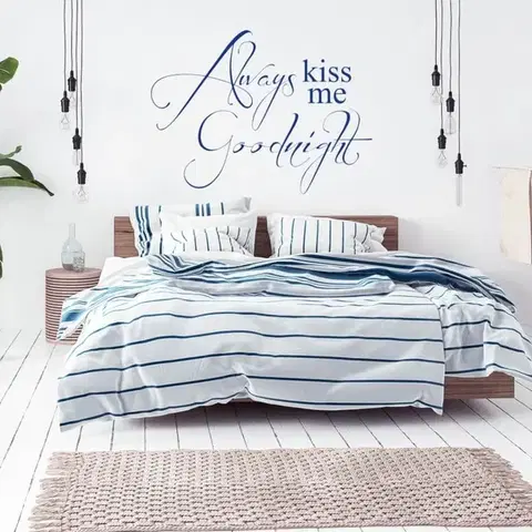 Falmatrica idézet - Always kiss me...